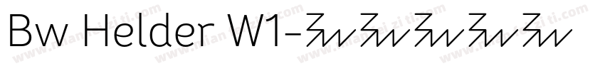 Bw Helder W1字体转换